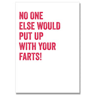 No One Else Put Up With Your Farts Card